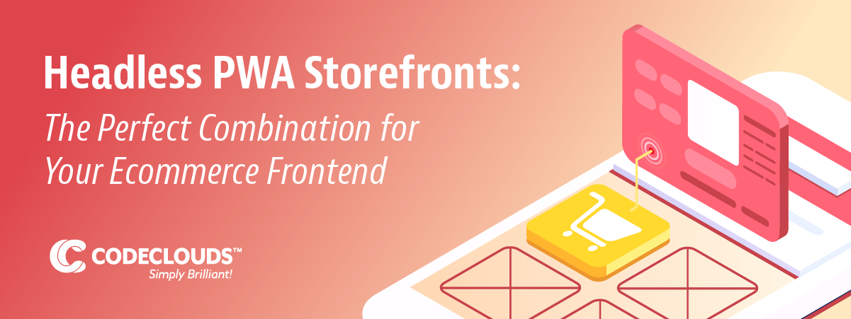 PWA storefront for your eCommerce frontend